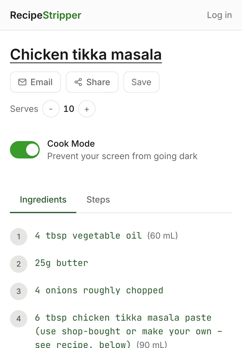 A stripped recipe on mobile: Chicken tikka masala with Email, Share and Save actions, a serves stepper, Cook Mode toggled on, and the numbered ingredient list.